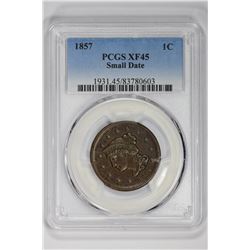 1857 1C Small Date. XF 45 PCGS