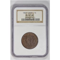 1857 1C Large Cent. MS 62 NGC
