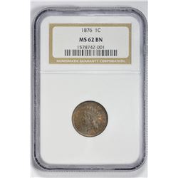 1876 1C Indian Cent. MS 62 NGC