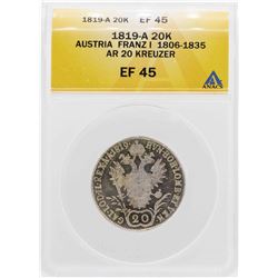1819-A Austria Franz I 20 Kreuzer Silver Coin ANACS XF45