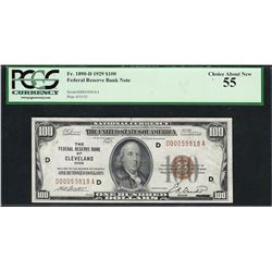 1929 $100 Federal Reserve Bank Note Cleveland Fr.1890-D PCGS Choice About New 55