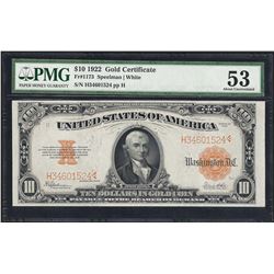 1922 $10 Gold Certificate Note Fr.1173 PMG About Uncirculated 53