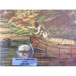 2011 Canada 20$ Canoe- Second coin of the Commemorative serie, Pur Silver