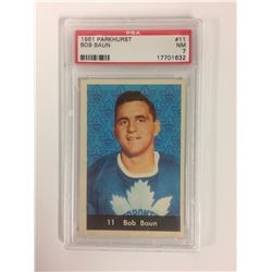1961 PARKHURST #11 BOB BAUN (NM 7) PSA