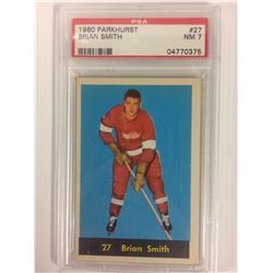 1960 PARKHURST #27 BRIAN SMITH (NM 7) PSA