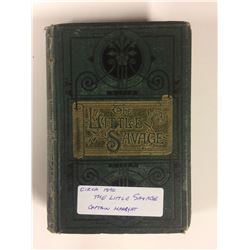 CIRCA 1890 THE LITTLE SAVAGE (CAPTAIN MARRYAT) BOOK