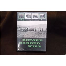 Before Barbed Wire- L.A. Huffman Photographs- Authors Mark Brown and W.R. Felton