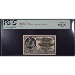 1893 Worlds Columbian Exposition Ticket PCGS 66PPQ