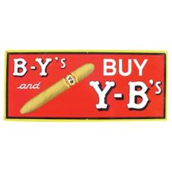 NOS Y-B's Cigar tin sign, "B-Y's and ...