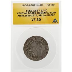 1666-1667 1/4 Ducat Venitian Doges Domenico Cont Arini 1659-1675 Coin ANACS VF30