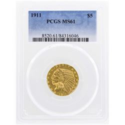 1911 $5 Indian Head Half Eagle Gold Coin PCGS MS61