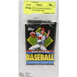 2 UNOPENED LATE 80'S BASEBALL CARD PACKS MADE FOR