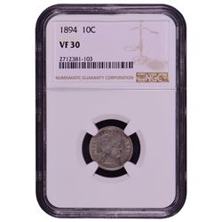 1894 Barber Dime NGC VF30