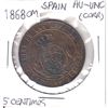 Image 1 : 1868 OM Spain 5 Centimos in AU-UNC Condition (corrosion)