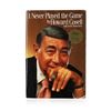 Image 1 : Signed Copy of I Never Played the Game by Howard Cosell