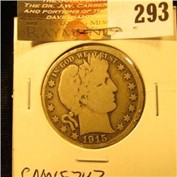 1915 S U.S. Barber Half Dollar. Full rims, couple of rim dings.