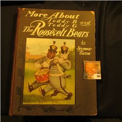 "More About Teddy B and Teddy G The Roosevelt Bears" by Seymour Eaton, 1907. Published by Edward Ste