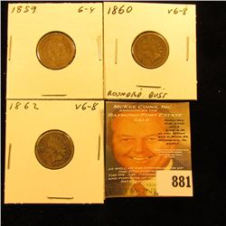 1859, 1860, & 1862 Copper-nickel U.S. Indian Head Cents.