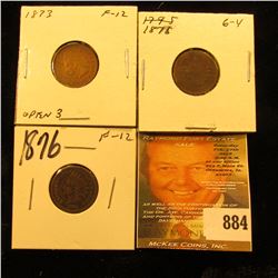 1873 Open 3 Good, 1875 Good, & 1876 Fine U.S. Indian Head Cents.