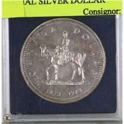 CANADA 1873 - 1973 RCMP CENTENNIAL SILVER DOLLAR