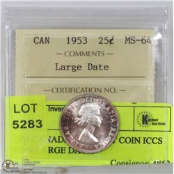 1953 CANADIAN 25 CENT COIN ICCS MS64 LARGE DATE.