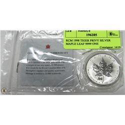 RCM 1998 TIGER PRIVY SILVER MAPLE LEAF 9999 ONE