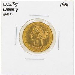 1881 $5 Liberty Head Half Eagle Gold Coin