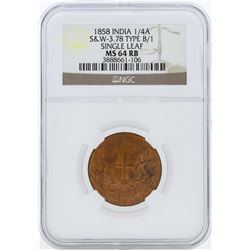 1858 India 1/4 Anna Coin Single Leaf NGC MS64RB