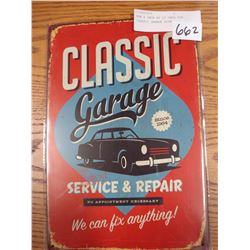 NEW 8 INCH BY 12 INCH TIN CLASSIC GARAGE SIGN