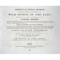 WILLIAMSON, Capt THOMAS - ORIENTAL FIELD SPORTS; Being a complete, detailed, and accurate descrip...