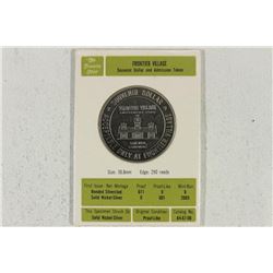 FRONTIER VILLAGE SOUVENIR $1 & ADMISSION TOKEN