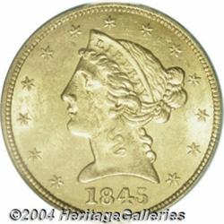 1845 $5 MS62 PCGS.