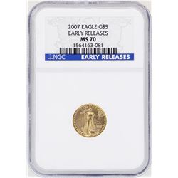 2007 $5 American Gold Eagle Coin NGC MS70 Early Releases