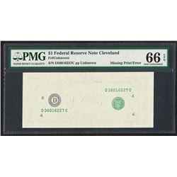 $1 Federal Reserve Note Cleveland ERROR Missing Print PMG Gem Uncirculated 66EPQ