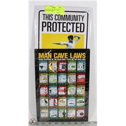 MAN CAVE LAWS AND COMMUNITY PROTECTED METAL