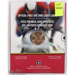 2006 LIMITED EDITION FIRST DAY LUCKY LOONIE ONLY