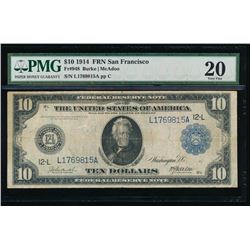 1914 $10 Large San Francisco Federal Reserve Note PMG 20