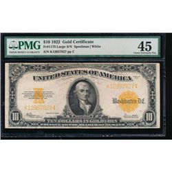 1922 $10 Gold Certificate PMG 45