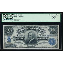 1908 $10 Silver Certificate PCGS 58 Choice About New
