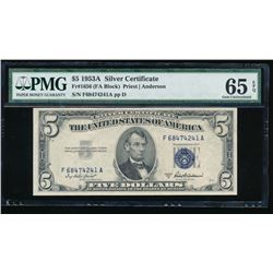 1953A $5 Silver Certificate PMG 65EPQ