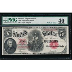 1907 $5 Large Legal Tender Note PMG 40