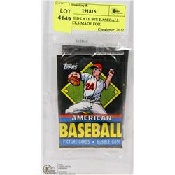 2 UNOPENED LATE 80'S BASEBALL CARD PACKS MADE FOR