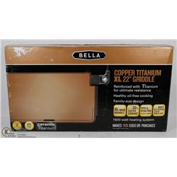 BELLA COPPER TITANIUM XL 22" GRIDDLE