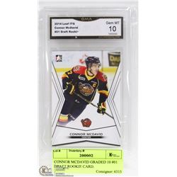 CONNOR MCDAVID GRADED 10 #01 DRAFT ROOKIE CARD.