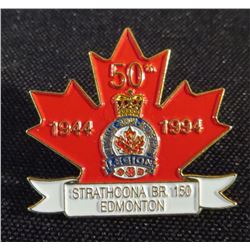 1944-1994 Edmonton Strathcona Legion 50th Pin
