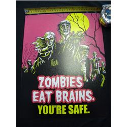 Zombies eat brains tin sign