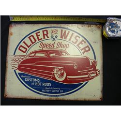Older and wiser 50s tin sign