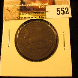 1837 "Executive Experiment", "I follow in the steps of my Illustrious Predecessor" Hard Times Token.