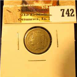 1868 U.S. Three Cent Nickel, Good-Very Good.