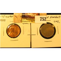 1989 Off-center Lincoln Cent & a blank Nickel Five Cent Planchet.